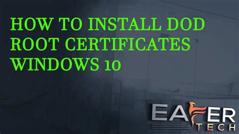 how to install dod root certificate